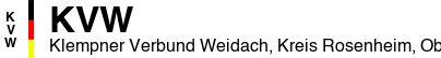Klempner Verbund Weidach, Kreis Rosenheim, Oberbayern
