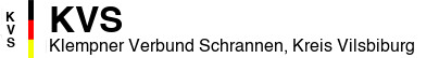 Klempner Verbund Schrannen, Kreis Vilsbiburg