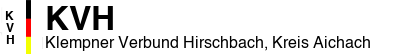 Klempner Verbund Hirschbach, Kreis Aichach
