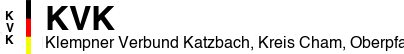 Klempner Verbund Katzbach, Kreis Cham, Oberpfalz