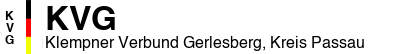 Klempner Verbund Gerlesberg, Kreis Passau