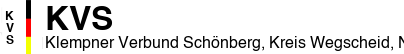 Klempner Verbund Schönberg, Kreis Wegscheid, Niederbayern