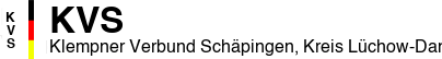 Klempner Verbund Schäpingen, Kreis Lüchow-Dannenberg