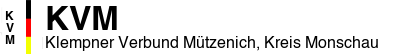 Klempner Verbund Mützenich, Kreis Monschau