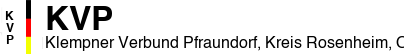 Klempner Verbund Pfraundorf, Kreis Rosenheim, Oberbayern