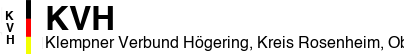 Klempner Verbund Högering, Kreis Rosenheim, Oberbayern