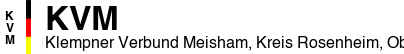 Klempner Verbund Meisham, Kreis Rosenheim, Oberbayern
